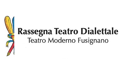 Fusignano (RA) – Dal 22/04/2022 al 20/05/2022 – Rassegna Teatro Dialettale Teatro Moderno di Fusignano