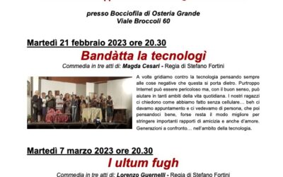 Castel San Pietro Terme (BO) – 21/02/2023-07/03/2023 – Commedie dialettali a Osteria Grande