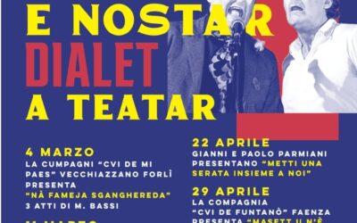 Modigliana (FC) – 04/03/2023-29/04/2023 – Rassegna “E nostar dialet a teatar”