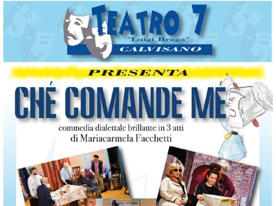 “Ché comande mé” in scena a Travagliato (BS)