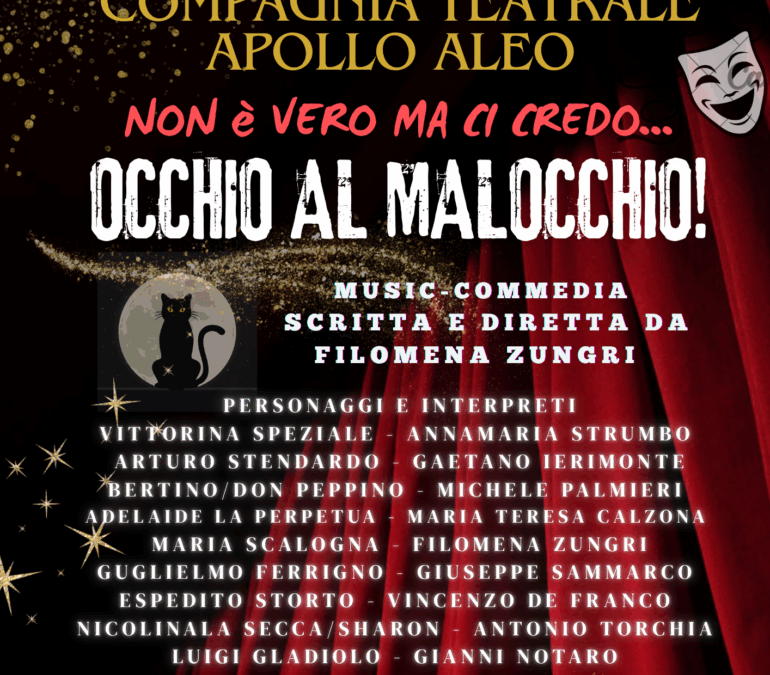 “Non è vero ma ci credo… Occhio al Malocchio” in scena a Cirò (KR)